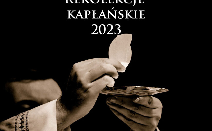 Rekolekcje kapłańskie 2023