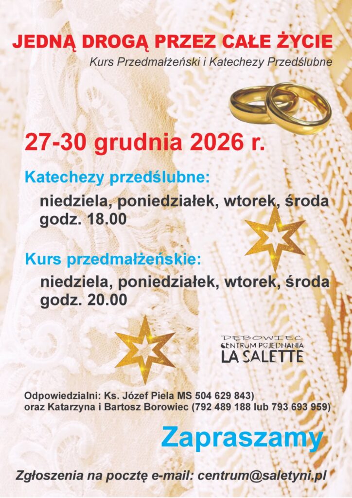 Jedną droga przez całe życie - Kurs przedmałżeński i katechezy przedślubne  27-30 grudnia 2026 r.