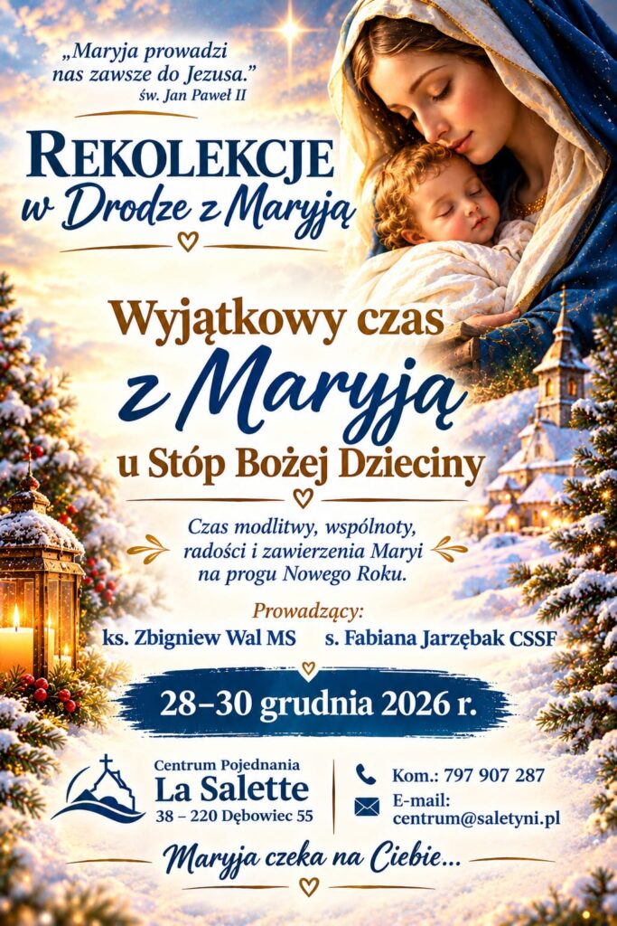 Rekolekcje w drodze z Maryją 28-30 grudnia 2026 r.